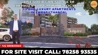 Sidharth Solitaire l Luxury Apartments in Ekkatuthangal l Chennai Homes
