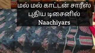 New design of mul mul cotton saree collection Naachiyars 