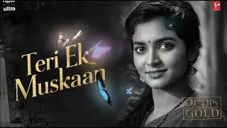 Teri Ek Muskaan 💔 | Old Is Gold Romantic Hindi Song