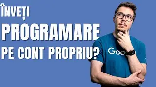 Care e cel mai eficient mod să &icirc;nveți programare singur - Q&A