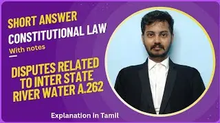 Disputes Related To Inter State River Water A.262 #judicialpreparation #dispute #cauveryriver 