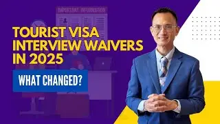 Tourist Visa Interview Waivers in 2025: What Changed?