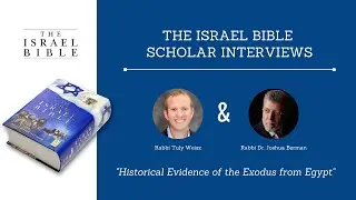 Rabbi Dr. Joshua Berman: Historical Evidence of the Exodus from Egypt