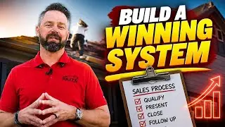How to Systemize Your Roofing Sales Process