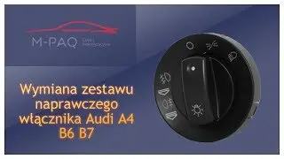 Wymiana Włącznik przełącznik świateł Audi A4 B6 B7 zestaw naprawczy