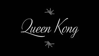 Queen Kong by Carol Ann Duffy