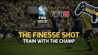 FIFA 15 Tutorial: The Finesse Shot