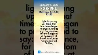 Gospel Reading January 5 2025 |  Matthew 4: 12-17, 23-25 | #gospel #dailygospel