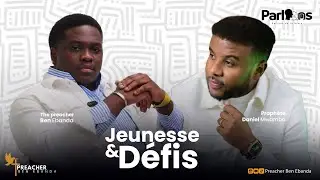 PARLONS DE LA BIBLE 📖 | 🔥 JEUNESSE ET DÉFIS 🎙AVEC LE PROPH DANIEL ET THE PREACHER BEN