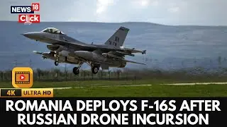 NATO On Alert: Romania Scrambles F-16s, Eurofighters As Russian Drone Threat Escalates | Putin | 4K