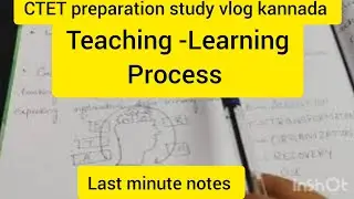 CDP CTET preparation study vlog kannada|Teaching-Learning process|#CTET2026##ctet#teachingexam #t-l