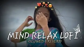 Mind remix🥺🥀sad song| slowed + reverb |mashup 2026 new#sadalone#mindrelax#brokenheart 