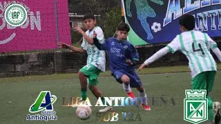 Alianza Antioquia VS Atletico Nacional  LAF Sub 12A