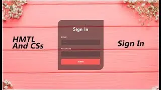 How To Create Sign In Form - Only In Html and CSS