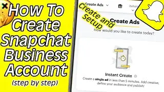 How To Make A Business Snapchat Account | Snapchat For Business