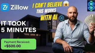 How to Make $500/Day With Zillow in 5 Minutes Fastest Make Money Online Method