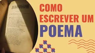 COMO ESCREVER POEMA | DICAS, CARACTER&Iacute;STICAS E DIFEREN&Ccedil;A POEMA E POESIA