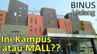 BINUS MALANG: KAMPUS PALING MEWAH DI MALANG