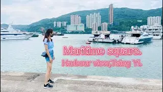 My adventure in maritime square harbour view Tsing Yi #pilipinavlogger #smallyoutuber #maritime