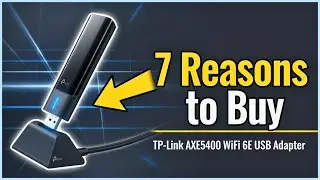7 Reasons To Buy: TP-Link AXE5400 WiFi 6E USB Adapter | Best WiFi 6E USB Adapter For Desktop