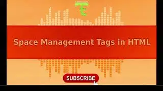 Space management tags in HTML in Hindi