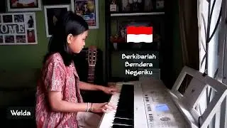 Berkibarlah Bendera Negeriku | cover | piano by Welda