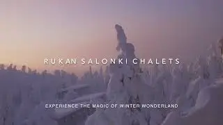 Rukan Salonki Chalets - Experience the magic of Winter Wonderland