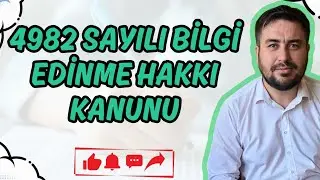 4982 Sayılı Bilgi Edinme Hakkı Kanunu #4982 #mevzuat #gys