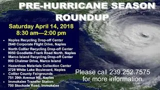 2018 Collier County's Annual Pre-Hurricane Season Hazardous Waste Roundup