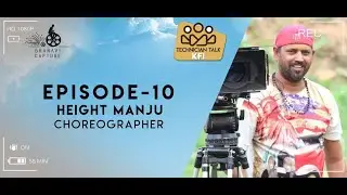 Technician Talk - KFI | Episode 10 with Dance Master Height Manju | Choreographer | Bhanavi Capture