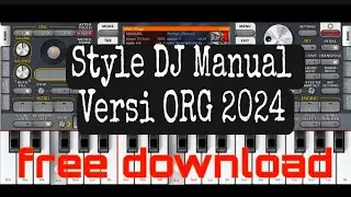 Style DJ Manual Versi ORG 2024 Free download style