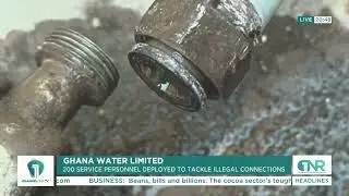 Ghana Water Limited Deploys 200 Service Personnel to Tackle Illegal Connections