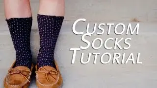 DIY: How to make Socks | From Scratch #2
