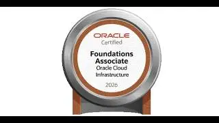 Oracle Cloud Infrastructure 2026 Foundation Associate 1Z0–1085–26
