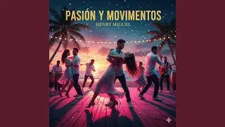 PASION Y MOVIMIENTOS