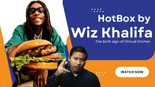 HotBox от Wiz Khalifa (Знак рождения Виртуальной Кухни)