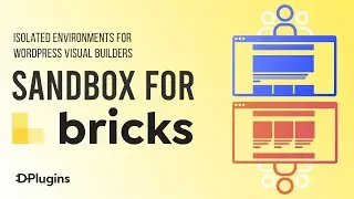 SandBox for Bricks by dPlugins