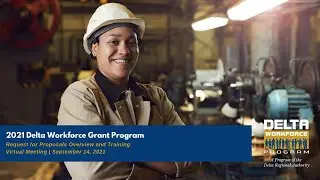 2021 Delta Workforce Grant Program |  RFP Overview & Training 9.14.2021