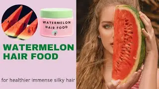 WATERMELON HAIR FOOD