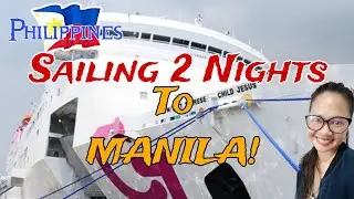 42 Hours in 2GO Comfy CABIN OF 6 Ferry from CEBU TO MANILA! 🇵🇭 TRAVEL WITH ME 2024