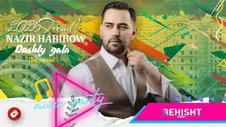 Nazir Habibow Dashly gala Toy //2026//