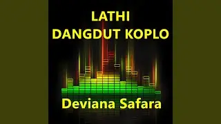 LATHI DANGDUT KOPLO