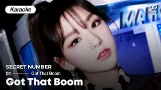 SECRET NUMBER 'GOT THAT BOOM' KARAOKE (Romanized Lyrics)