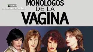 La cartelera seg&uacute;n Roy  Escalofriante mon&oacute;logo de la vagina1