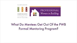 2 What do Mentees get out of the Formal Mentoring Program?