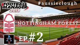 FM18 - Nottingham Forest Ep.2: MK Dons & Bradford City - Football Manager 2018 Let's Play