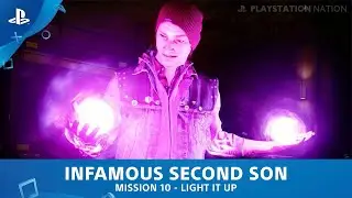 inFAMOUS Second Son - Mission #10 - Light it Up