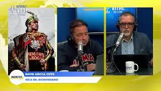 Invitado: David Ancca Cuyo - Inca del Bicentenario