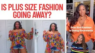 PLUS SIZE BRANDS & BODY POSITIVITY MOVEMENT GOING AWAY?