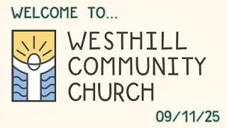 WCC SUNDAY MORNING SERVICE LIVE! (09/11/25)